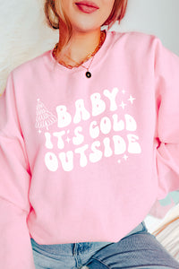 Baby Its Cold Outside Christmas Crewneck Pullover Sweatshirt