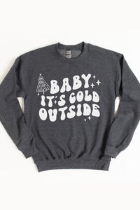 Baby It's Cold Outside Christmas Crewneck Pullover Sweatshirt