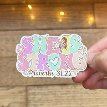 Load image into Gallery viewer, She Is Strong Proverbs Sticker|Proverbs 31 Sticker|Bible Verse Sticker|Christian Sticker|Gift for Her|Waterbottle Sticker|Best Friend Gift