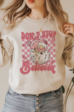 Load image into Gallery viewer, Don&#39;t Stop Christmas Crewneck Pullover Sweatshirt