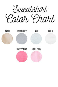 a poster with the words sweatshirt color chart